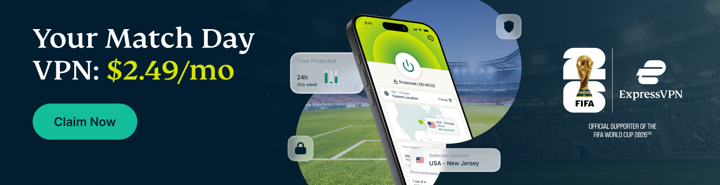 ExpressVPN Official Supporter of the FIFA World Cup 2026 promotion